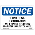 Signmission Safety Sign, OSHA Notice, 7" Height, Front Desk Evacuation Meeting Location Flag Sign, Landscape OS-NS-D-710-L-12926
